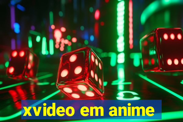 xvideo em anime